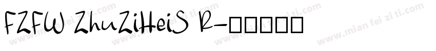 FZFW ZhuZiHeiS R字体转换